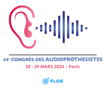 44e Congrès des audioprothésistes 2024